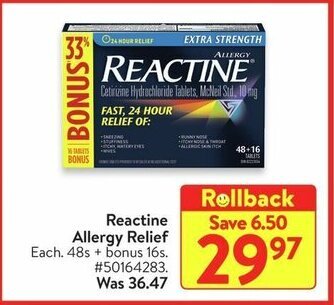 Walmart Reactine Allergy Relief. 48's + bonus 16's offer