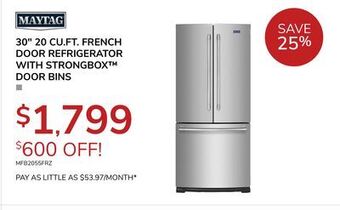 Goemans Appliances Maytag 30 20 cu. ft. french door refrigerator with strongbox™ door bins offer
