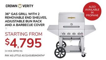 Goemans Appliances Crown verity 36 gas grill with 2 removable end shelves, adjustable bun rack and a barbecue cover offer