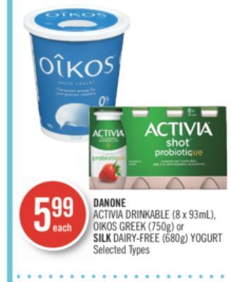 Shoppers Drug Mart Danone activia drinkable (8 x 93ml), oikos greek (750g) or silk dairy-free (680g) yogurt offer