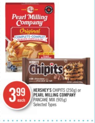 Shoppers Drug Mart Hershey's chipits (250g) or pearl milling company pancake mix (905g) offer