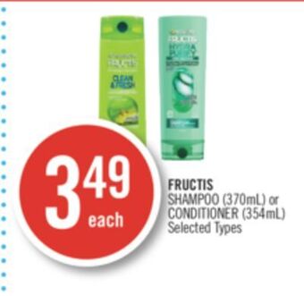 Shoppers Drug Mart Garnier fructis shampoo (370ml) or conditioner (354ml) offer