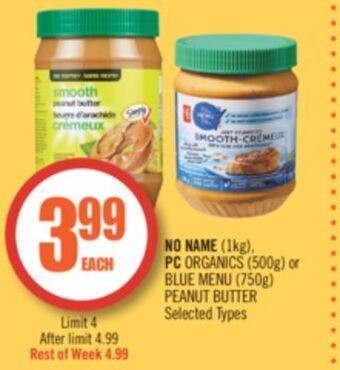Shoppers Drug Mart No name (1kg), pc organics (500g) or blue menu (750g) peanut butter offer