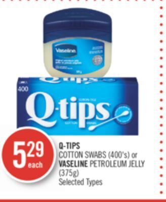 Shoppers Drug Mart Q-tips cotton swabs (400's) or vaseline petroleum jelly (375g) offer