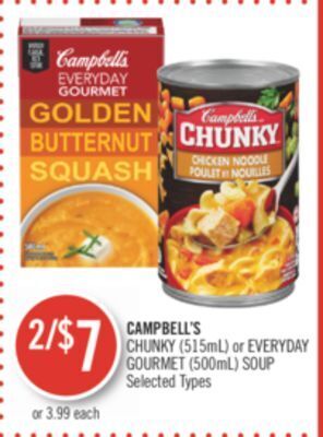 Shoppers Drug Mart Campbell's chunky (515ml) or everyday gourmet (500ml) soup offer