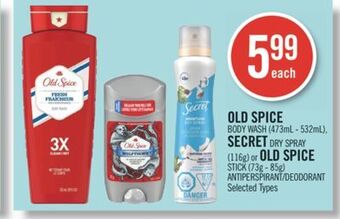 Shoppers Drug Mart Old spice body wash (473ml - 532ml), secret dry spray (116g) or old spice stick (73g - 85g) antiperspirant/deodorant offer