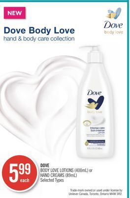 Shoppers Drug Mart Dove body love lotions (400ml) or hand creams (89ml) offer
