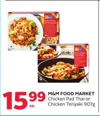 Rexall M & m food market chicken pad thai or chicken teriyaki offer