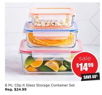 Kitchen Stuff Plus 6 pc. clip it glass storage container set offer