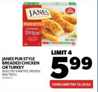 Real Canadian Superstore JANES PUB STYLE BREADED CHICKEN OR TURKEY 600/700G offer