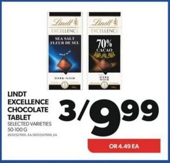 Real Canadian Superstore LINDT EXCELLENCE CHOCOLATE TABLET 50 - 100 G offer