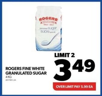 Real Canadian Superstore ROGERS FINE WHITE GRANULATED SUGAR, 4KG offer