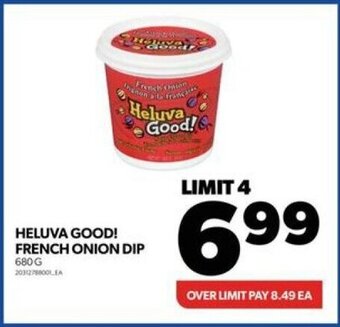 Real Canadian Superstore HELUVA GOOD! FRENCH ONION DIP 680G offer