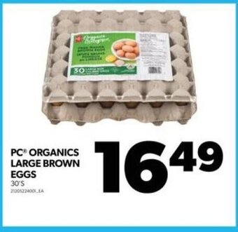 Real Canadian Superstore PC ORGANICS LARGE BROWN EGGS 30'S offer