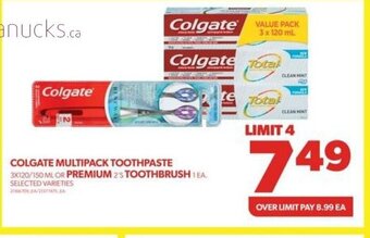 Real Canadian Superstore COLGATE MULTIPACK TOOTHPASTE 3 X 120/150 ML OR PREMIUM 2'S TOOTHBRUSH 1EA. offer