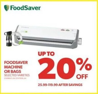 Real Canadian Superstore FOODSAVER MACHINE OR BAGS offer
