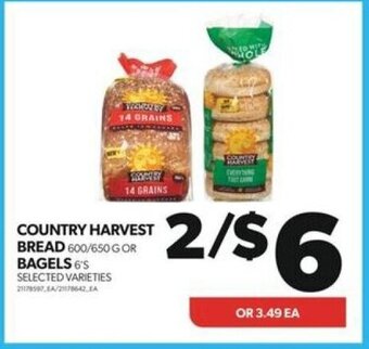 Real Canadian Superstore COUNTRY HARVEST BREAD 600 / 650 G OR BAGELS 6'S offer