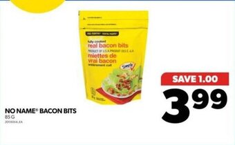 Real Canadian Superstore NO NAME® BACON BITS, 85 G offer