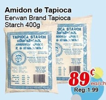 Marche C&T Eerwan Brand Tapioca Starch 400g offer