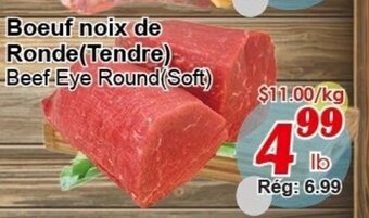 Marche C&T Beef Eye Round (Soft) offer