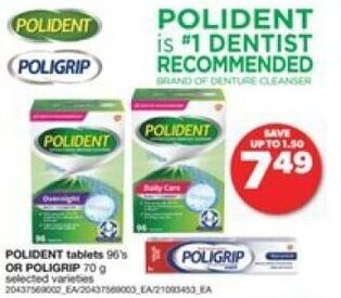 Real Canadian Superstore POLIDENT tablets 96's OR POLIGRIP 70 g offer