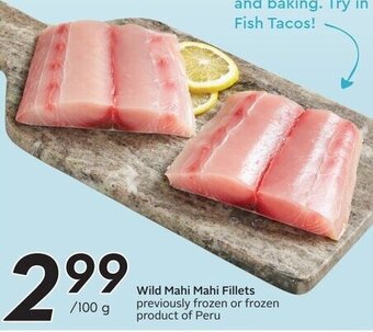 Sobeys Wild Mahi Mahi Fillets 100g offer