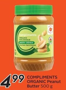 Sobeys COMPLIMENTS ORGANIC Peanut Butter 500 g offer