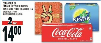 Metro COCA-COLA OR CANADA DRY SOFT DRINKS, NESTEA OR PEACE TEA ICED TEA offer