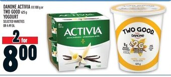 Metro DANONE ACTIVIA or TWO GOOD YOGOURT offer
