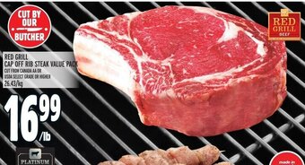 Metro RED GRILL CAP OFF RIB STEAK offer