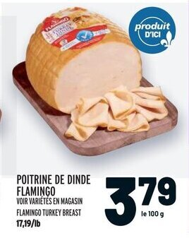 Metro POITRINE DE DINDE FLAMINGO offer