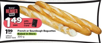 Thrifty Foods French or Sourdough Baguettes, 300 g offer