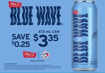 The Beer Store Mill st. brewery. blue wave offer