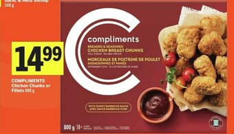 IGA COMPLIMENTS Chicken Chunks or Fillets 800 g offer