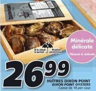 IGA DIXON POINT OYSTERS offer