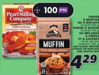IGA FARINE D'AVOINE QUAKER (700 gl OU MÉLANGE A CREPES ET À GAUFRES PEARL MILLING COMPANY (905 gl offer