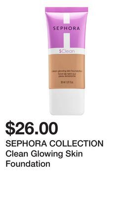 Sephora Sephora collection clean glowing skin foundation offer