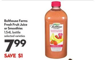 Longo's Bolthouse farms fresh fruit juice or smoothies offer