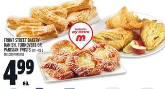 Metro Front street bakery danish, turnovers or parisian twists offer