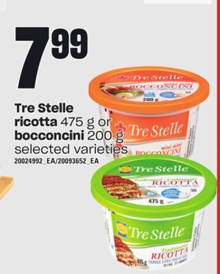 Loblaws Tre stelle ricotta, 475 g or bocconcini, 200 g offer