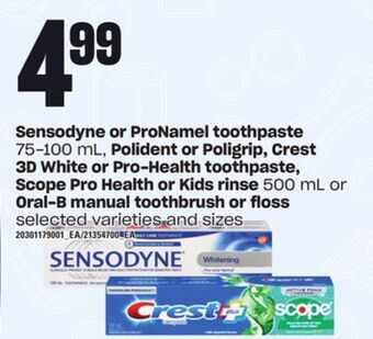 Loblaws Sensodyne or pronamel toothpaste, 75-100 ml, polident or poligrip, crest 3d white or pro-health toothpaste, scope pro health offer