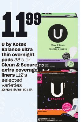 Loblaws U by kotex balance ultra thin overnight pads, 38's or clean & secure extra coverage liners, 112's offer