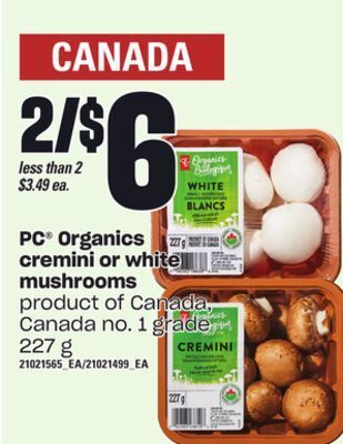 Loblaws Pc® organics cremini or white mushrooms, 227 g offer