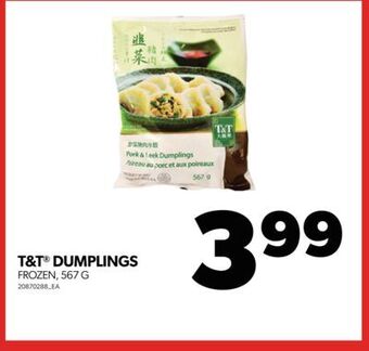 Real Canadian Superstore T&t® dumplings, 567 g offer