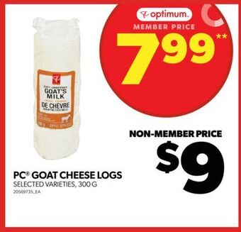 Real Canadian Superstore Pc® goat cheese logs, 300 g offer