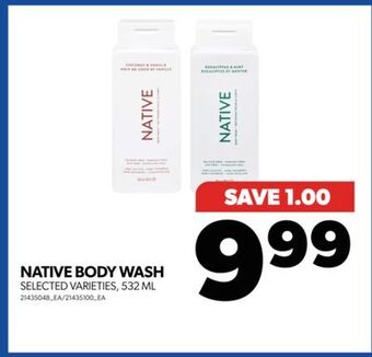 Real Canadian Superstore Native body wash, 532 ml offer