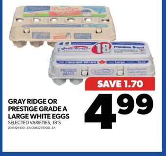 Real Canadian Superstore Gray ridge or prestige grade a large white eggs, 18's offer