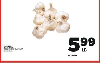 Real Canadian Superstore Garlic offer