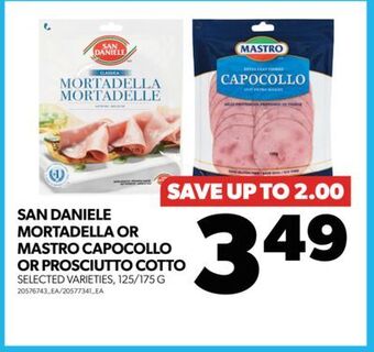 Real Canadian Superstore San daniele mortadella or mastro capocollo or prosciutto cotto, 125/175 g offer