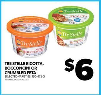 Real Canadian Superstore Tre stelle ricotta, bocconcini or crumbled feta, 150-475 g offer
